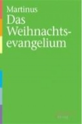 Könyv Das Dritte Testament von Martinus - Kleinere Bücher / Das Weihnachtsevangelium Martinus