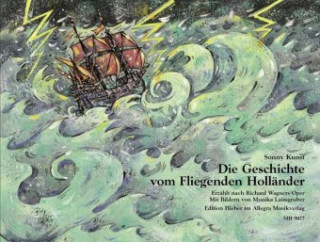 Книга Die Geschichte vom Fliegenden Holländer Sonny Kunst