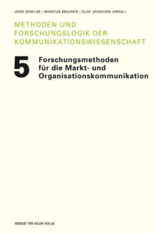 Kniha Forschungsmethoden/Markt-/Organisationskommunikation Silke Adam