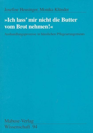 Knjiga "Ich lass' mir nicht die Butter vom Brot nehmen!" Josefine Heusinger