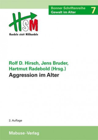 Kniha Aggression im Alter Rolf Dieter Hirsch
