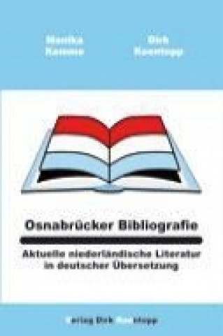 Livre Osnabrücker Bibliografie: Aktuelle niederländische Literatur in deutscher Übersetzung Monika Kemme