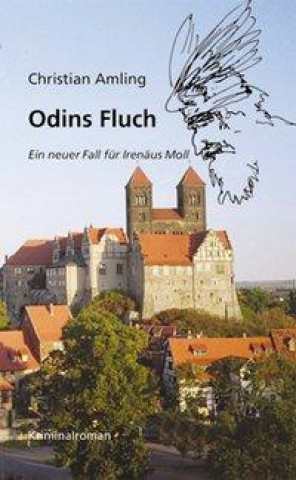 Kniha Odins Fluch. Ein neuer Fall für Irenäus Moll Christian Amling