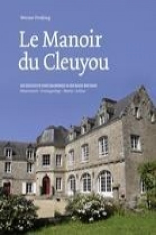 Kniha Le Manoir du Cleuyou Preißing Werner