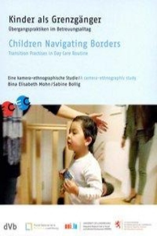 Videoclip Kinder als Grenzgänger. Children Navigating Borders, 1 DVD (deutsch/englisch) Bina Elisabeth Mohn