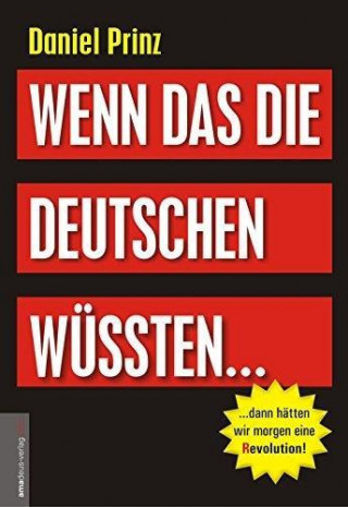 Kniha Wenn das die Deutschen wüssten... Daniel Prinz