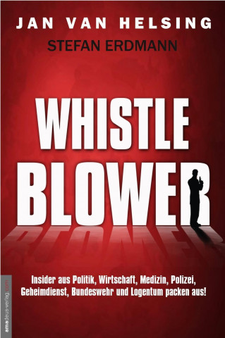 Книга Whistle Blower Jan van Helsing