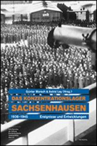 Kniha Sachsenhausen Concentration Camp 1936-1945 Günter Morsch