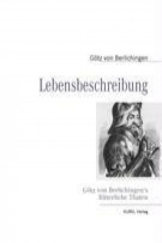 Kniha Lebensbeschreibung Götz von Berlichingen