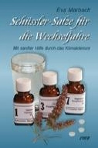 Книга Schüssler-Salze für die Wechseljahre Eva Marbach