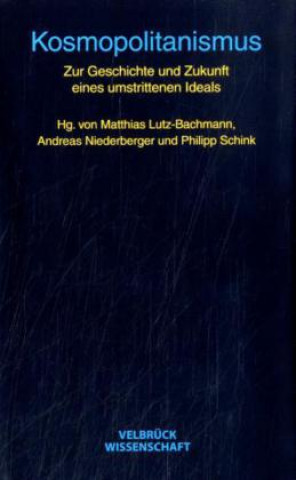 Könyv Kosmopolitanismus Matthias Lutz-Bachmann