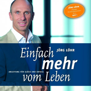 Carte Einfach mehr vom Leben Jörg Löhr