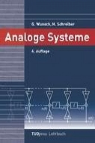 Kniha Analoge Systeme. 4. Auflage Gerhard Wunsch