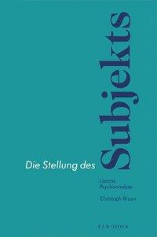 Buch Die Stellung des Subjekts Christoph Braun