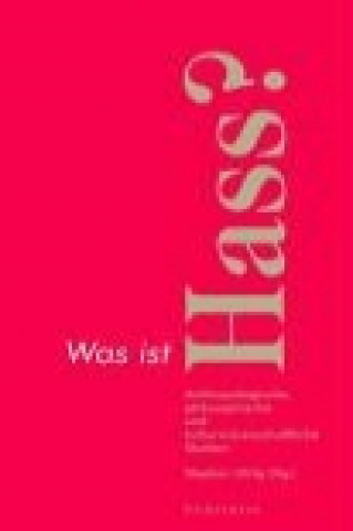 Buch Was ist Hass? Stephan Uhlig