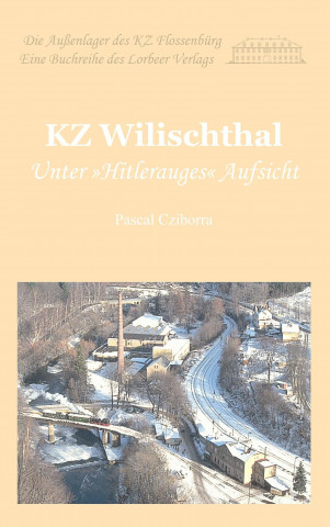 Carte KZ Wilischthal Pascal Cziborra