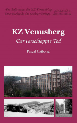 Knjiga KZ Venusberg Pascal Cziborra