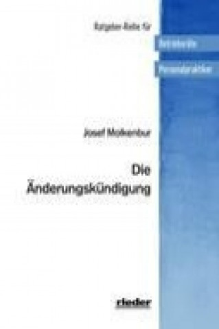 Livre Die Änderungskündigung Josef Molkenbur