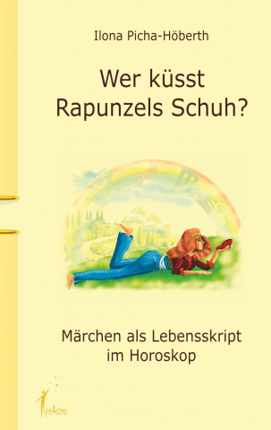 Carte Wer küsst Rapunzels Schuh Ilona Picha-Höberth