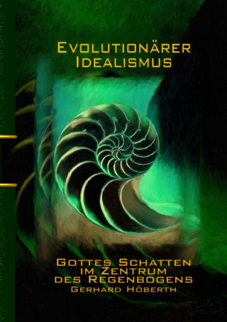 Książka Evolutionärer Idealismus Gerhard Höberth