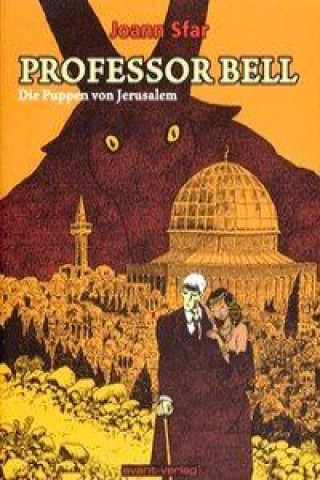 Kniha Professor Bell 02. Die Puppen von Jerusalem Joann Sfar