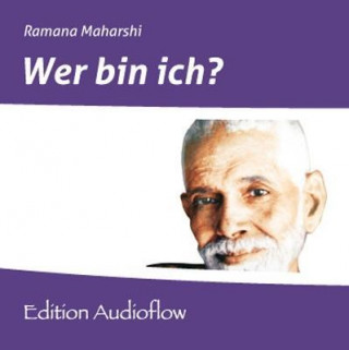 Аудио Wer bin ich? Ramana Maharshi