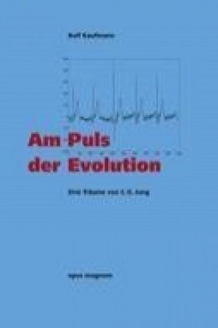 Könyv Am Puls der Evolution Rolf Kaufmann