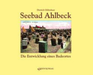 Kniha Seebad Ahlbeck Dietrich Gildenhaar