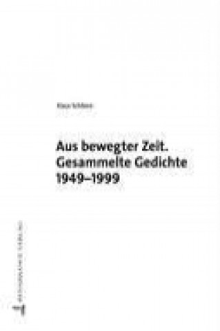 Libro Aus bewegter Zeit. Klaus Schikore