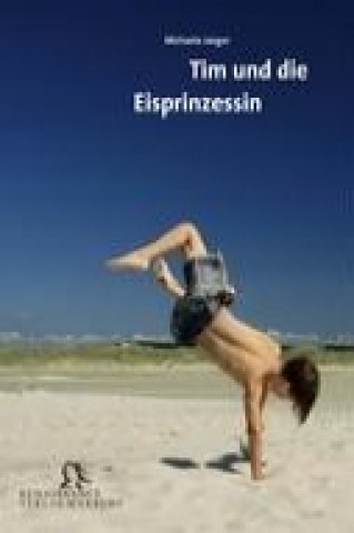 Buch Tim und die Eisprinzessin Michaela Jaeger