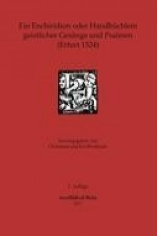 Kniha Ein Enchiridion oder Handbüchlein geistlicher Gesänge und Psalmen (Erfurt 1524) Christiane Brodersen