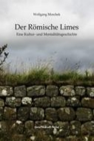 Carte Der Römische Limes Wolfgang Moschek