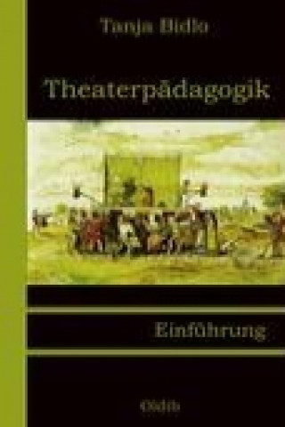 Libro Theaterpädagogik Tanja Bidlo