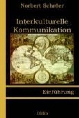 Книга Interkulturelle Kommunikation Norbert Schröer