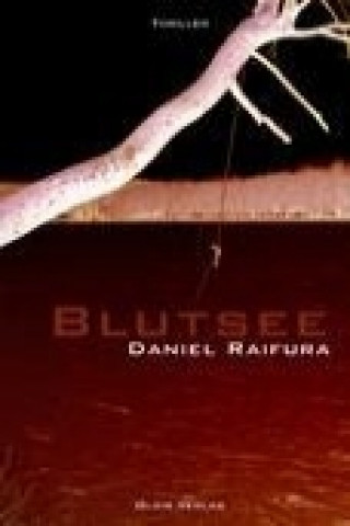 Kniha Blutsee Daniel Raifura