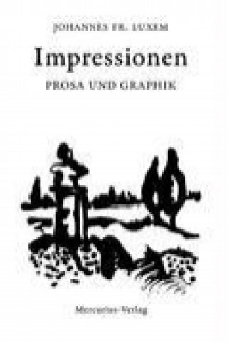 Knjiga Impressionen Johannes Fr. Luxem