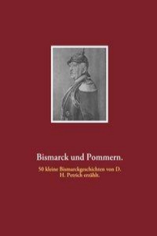 Книга Bismarck und Pommern. J. Porthun