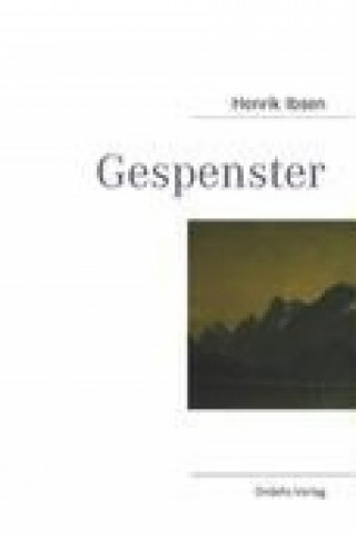 Knjiga Gespenster Henrik Ibsen