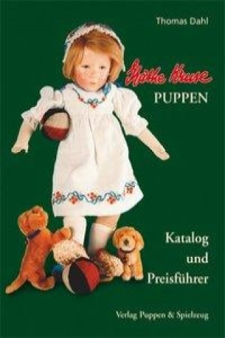 Книга Käthe Kruse Puppen - Katalog und Preisführer Thomas Dahl