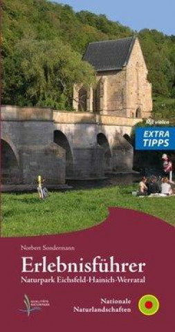 Книга Erlebnisführer Naturpark Eichsfeld - Hainich - Werratal Norbert Sondermann