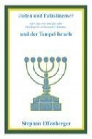 Kniha Juden und Palästinenser Stephan Effenberger