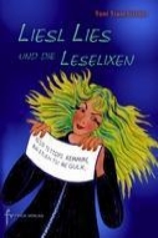Kniha Liesl Lies und die Leselixen Toni Traschitzker