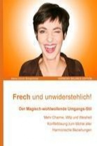 Libro Frech und unwiderstehlich! Hans-Ulrich Schachtner