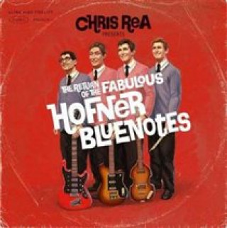 Audio earBOOKS:Return Of The Fabulous Hofner Bluenotes Chris Rea