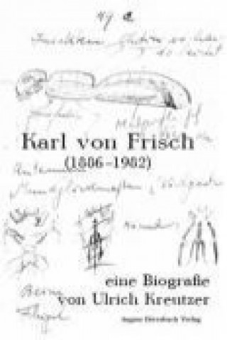 Książka Karl von Frisch (1886-1982) Ulrich Kreutzer