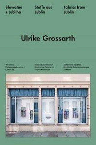 Kniha Stoffe aus Lublin Ulrike Grossarth