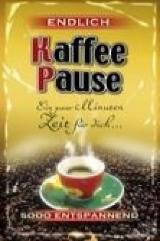 Carte Endlich Kaffeepause Georg Lehmacher