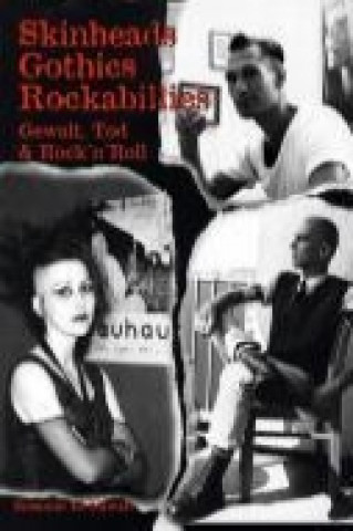 Könyv Skinheads - Gothics - Rockabillies Susanne El-Nawab