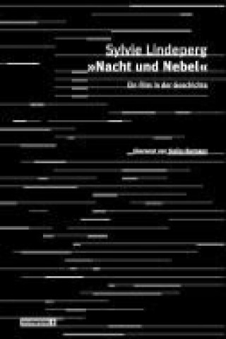 Книга »Nacht und Nebel« Sylvie Lindeperg