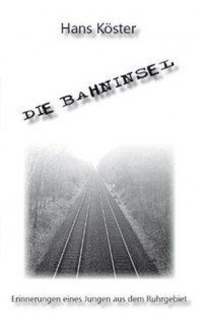 Buch Die Bahninsel Hans Köster